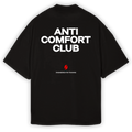 ANTI COMFORT - Oversized Shirt